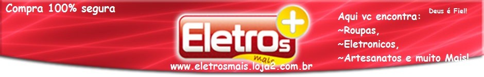 Loja de ELETROSMAIS